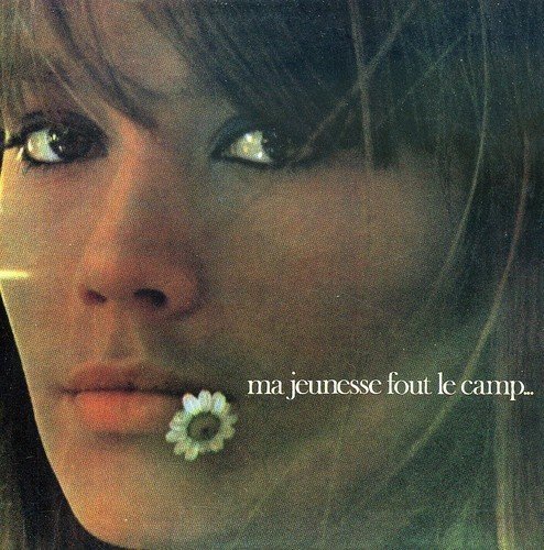 FRANCOISE HARDY / フランソワーズ・アルディ / MA JEUNESSE FOUT LE CAMPS