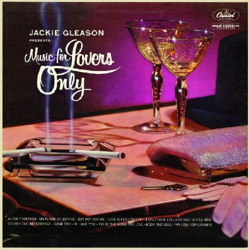 JACKIE GLEASON / ジャッキー・グリーソン / MUSIC FOR LOVERS ONLY