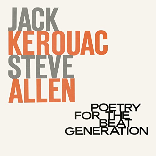 JACK KEROUAC & STEVE ALLEN / POETRY FOR THE BEAT GENERATION (COLORED LP)