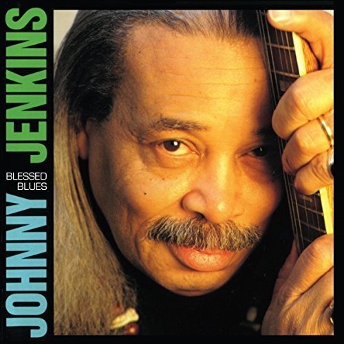 JOHNNY JENKINS / ジョニー・ジェンキンス / BLESSED BLUES