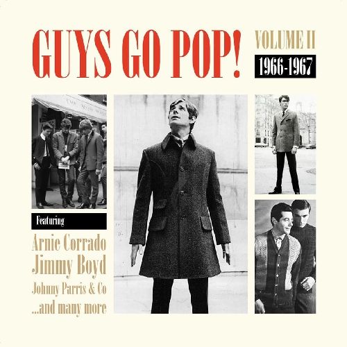 V.A. (OLDIES/50'S-60'S POP) / GUYS GO POP! VOLUME II 1966-1967