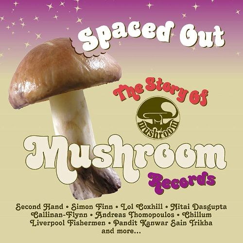V.A. (PSYCHE) / SPACED OUT - THE STORY OF MUSHROOM RECORDS