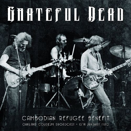 GRATEFUL DEAD / グレイトフル・デッド / CAMBODIAN REFUGEE BENEFIT 1979 (2LP)