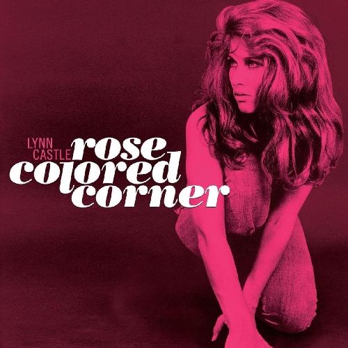 LYNN CASTLE / ROSE COLORED CORNER (BLACK LP)