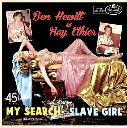 BEN HEWITT & RAY ETHIER / MY SEARCH / SLAVE GIRL (7")
