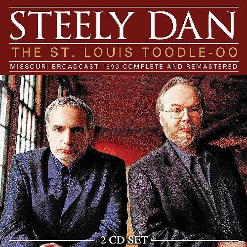 STEELY DAN / スティーリー・ダン / THE ST. LOUIS TOODLE-OO (2CD)
