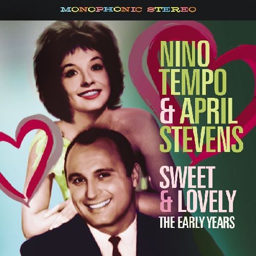 NINO TEMPO & APRIL STEVENS / ニノ・テンポ&エイプリル・スティーヴンス / SWEET AND LOVELY THE EARLY YEARS
