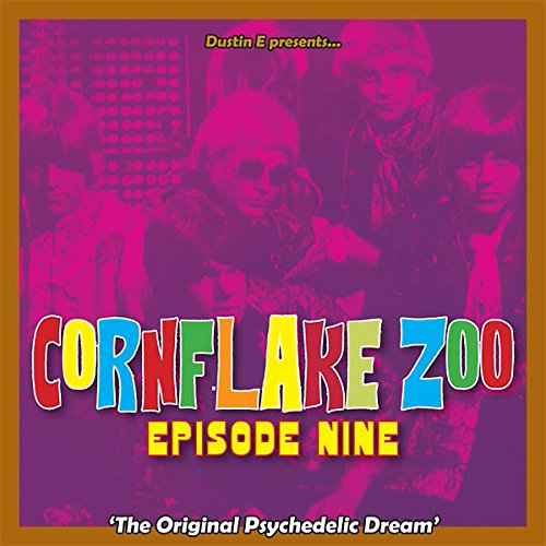 V.A. (CORNFLAKE ZOO) / CORNFLAKE ZOO VOLUME NINE - 'THE ORIGINAL PSYCHEDELIC DREAM'