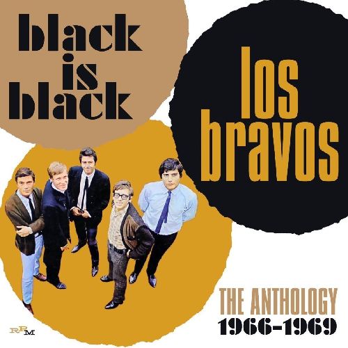 LOS BRAVOS / ロス・ブラヴォス / BLACK IS BLACK - THE ANTHOLOGY 1966-1969 (2CD)