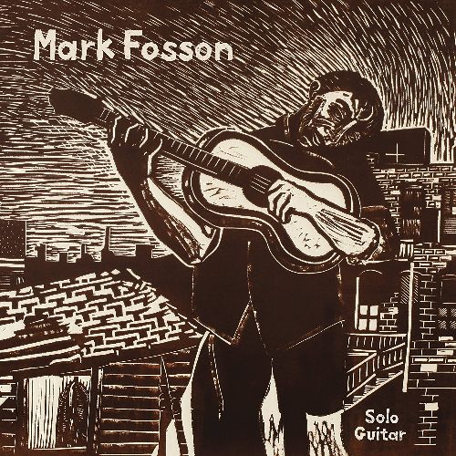 MARK FOSSON / SOLO GUITAR (LP)