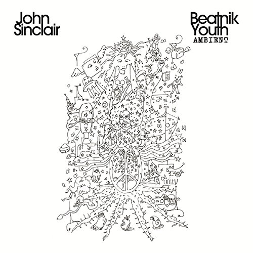 JOHN SINCLAIR / BEATNIK YOUTH AMBIENT (LP)
