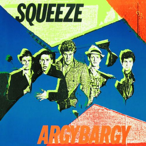 SQUEEZE / スクイーズ / ARGY BARGY (180G LP)