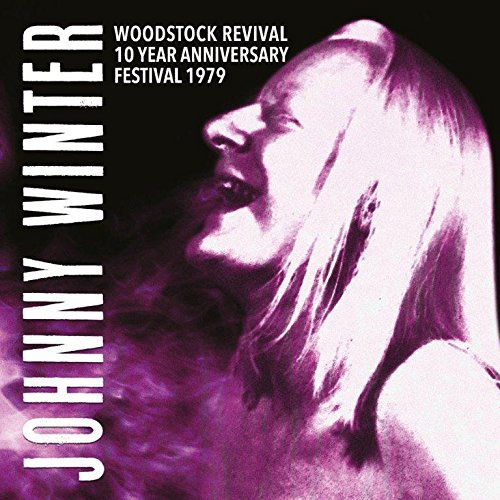 JOHNNY WINTER / ジョニー・ウィンター / WOODSTOCK REVIVAL 10 YEAR ANNIVERSARY FESTIVAL 1979 (180G LP)