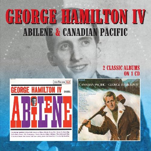 GEORGE HAMILTON IV / ABILENE / CANADIAN PACIFIC