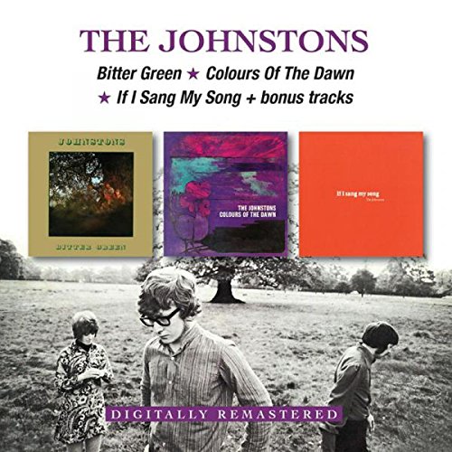 JOHNSTONS / BITTER GREEN / COLOURS OF THE DAWN / IF I SANG MY SONG + BONUS TRACKS