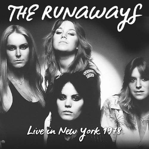 RUNAWAYS / ランナウェイズ / LIVE IN NEW YORK 1978 (LP)