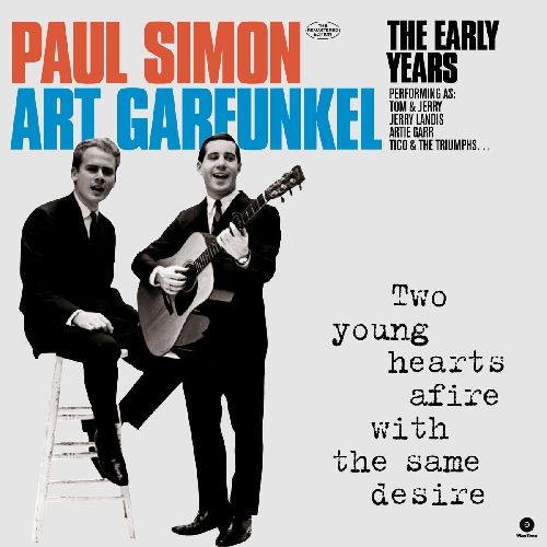 SIMON AND GARFUNKEL / サイモン&ガーファンクル / THE EARLY YEARS - TWO YOUNG HEARTS AFIRE WITH THE SAME DESIRE (180G LP)