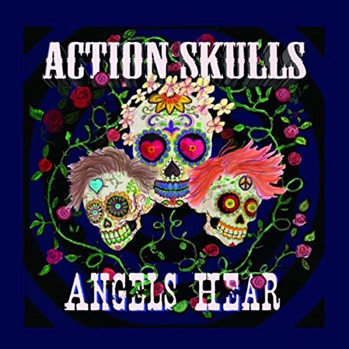 ACTION SKULLS / ANGELS HEAR