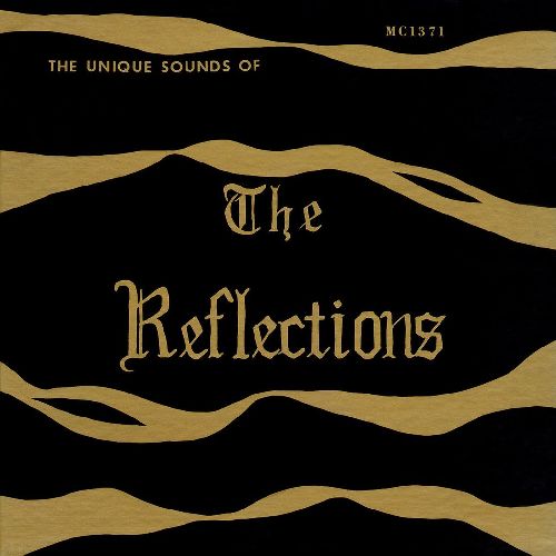 THE REFLECTIONS / リフレクションズ / THE UNIQUE SOUNDS OF THE REFLECTIONS (CDR)