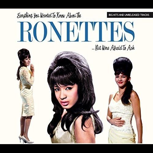 RONETTES / ロネッツ / EVERYTHING YOU WANTED TO KNOW ABOUT... BUT WERE AFRAID TO ASK