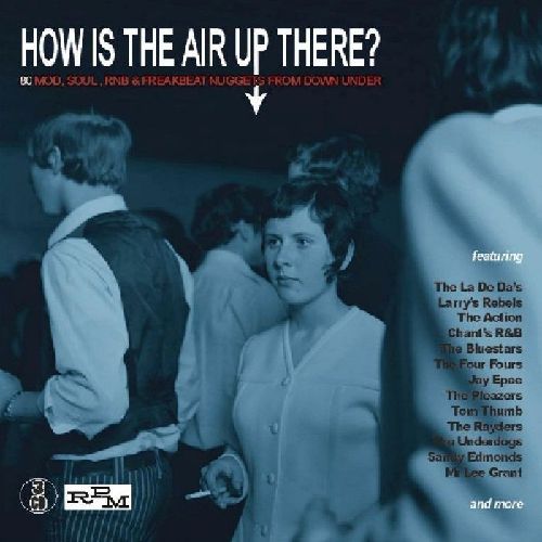 V.A. (MOD/BEAT/SWINGIN') / HOW IS THE AIR UP THERE?: 80 MOD, SOUL AND FREAKBEAT NUGGETS FROM DOWN UNDER (3CD)