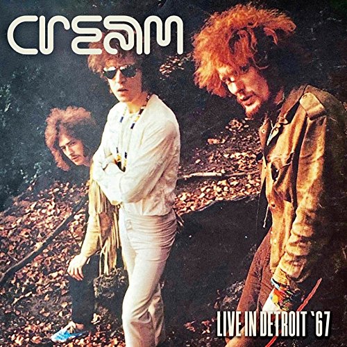 CREAM / クリーム / LIVE IN DETROIT '67