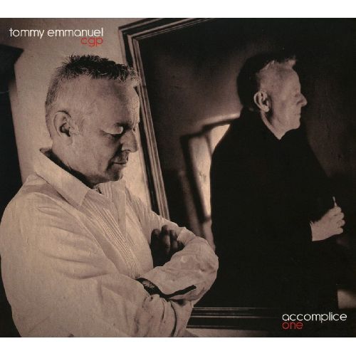 TOMMY EMMANUEL / トミー・エマニュエル / ACCOMPLICE ONE (CD)