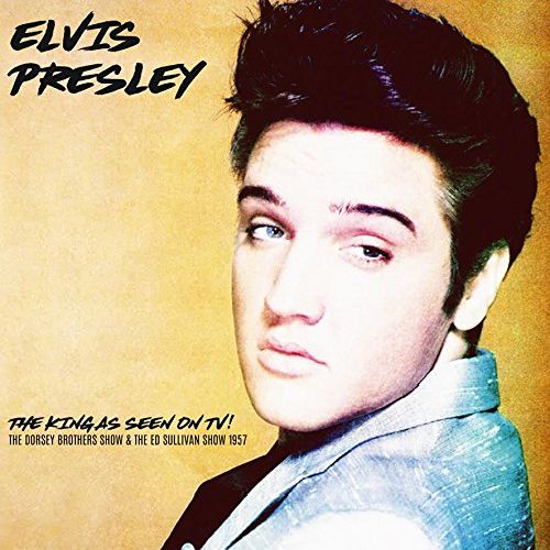 ELVIS PRESLEY / エルヴィス・プレスリー / THE KING AS SEEN ON TV! - THE DORSEY BROTHERS SHOW & THE ED SULLIVAN SHOW 1957 (LP)