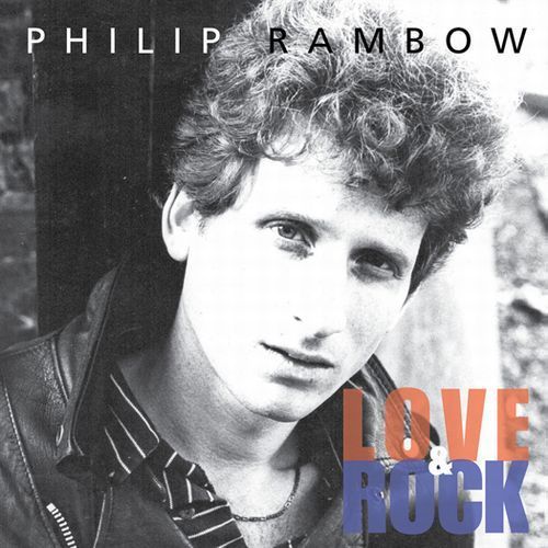 PHILIP RAMBOW / フィリップ・ランボウ / LOVE & ROCK (CDR EP)