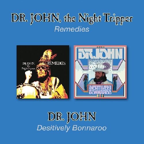 DR. JOHN / ドクター・ジョン / REMEDIES / DESITIVELY BONNAROO