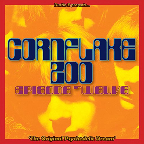 V.A. (CORNFLAKE ZOO) / CORNFLAKE ZOO EPISODE TWELVE 'THE ORIGINAL PSYCHEDELIC DREAM'