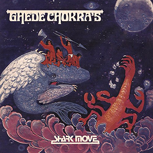 SHARK MOVE / シャーク・ムーヴィ / GHEDE CHOKRA'S (COLORED LP)