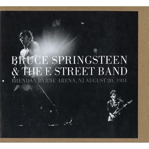 BRUCE SPRINGSTEEN & THE E-STREET BAND / ブルース・スプリングスティーン&ザ・Eストリート・バンド / BRENDAN BYRNE ARENA EAST RUTHERFORD, NJ AUGUST 20, 1984 (3CDR)