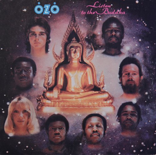 OZO / LISTEN TO THE BUDDAH