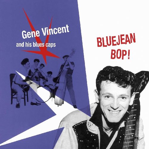 GENE VINCENT & HIS BLUE CAPS / BLUEJEAN BOP! (LP)