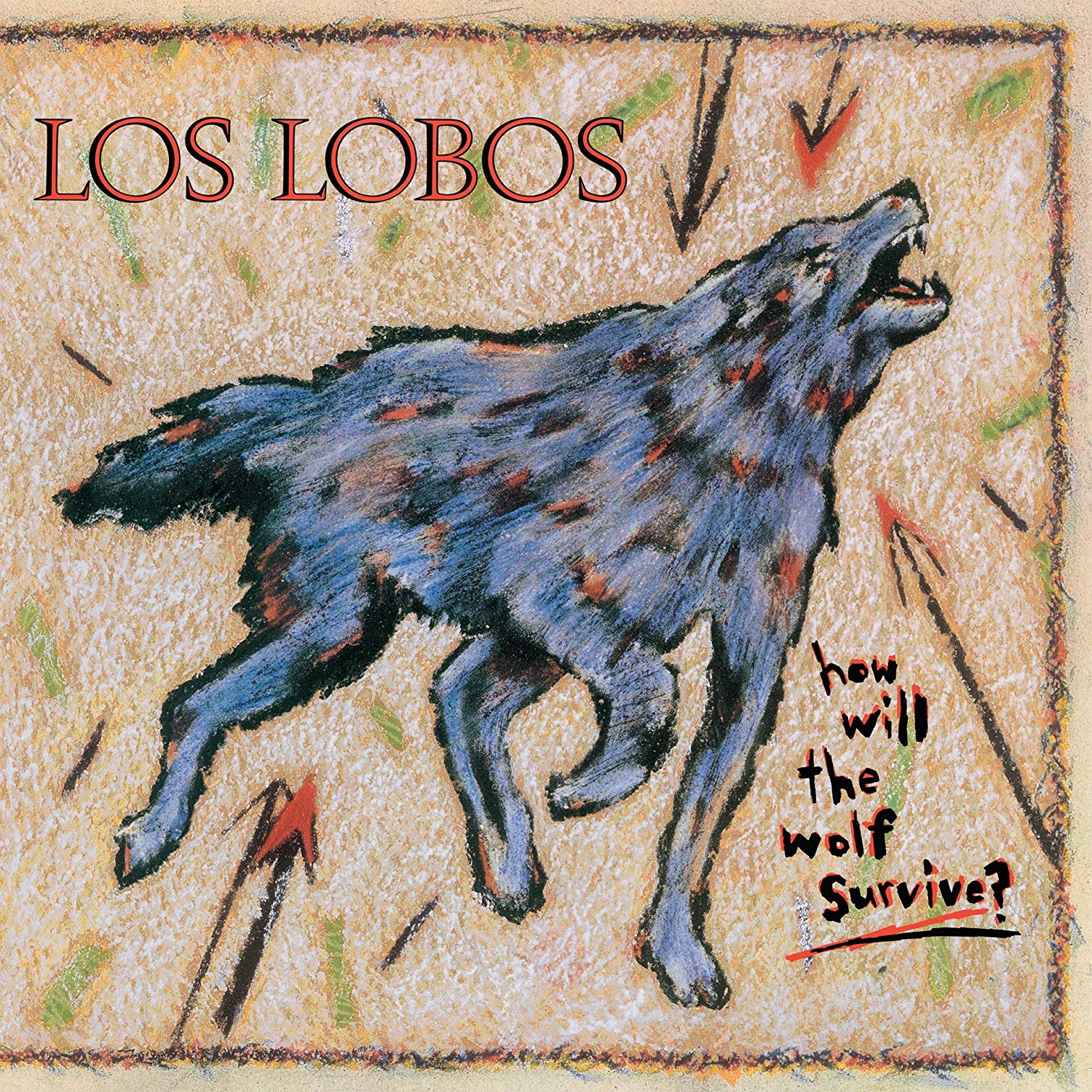 LOS LOBOS / ロス・ロボス / HOW WILL THE WOLF SURVIVE (180G LP)