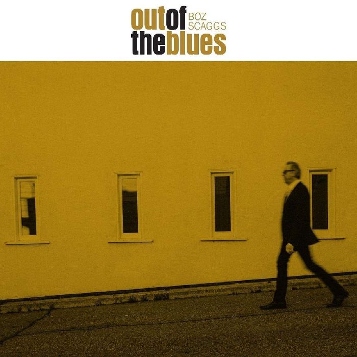 BOZ SCAGGS / ボズ・スキャッグス / OUT OF THE BLUES (CD)