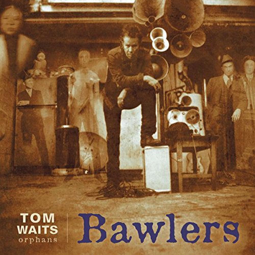 TOM WAITS / トム・ウェイツ / BAWLERS (REMASTERED CD)