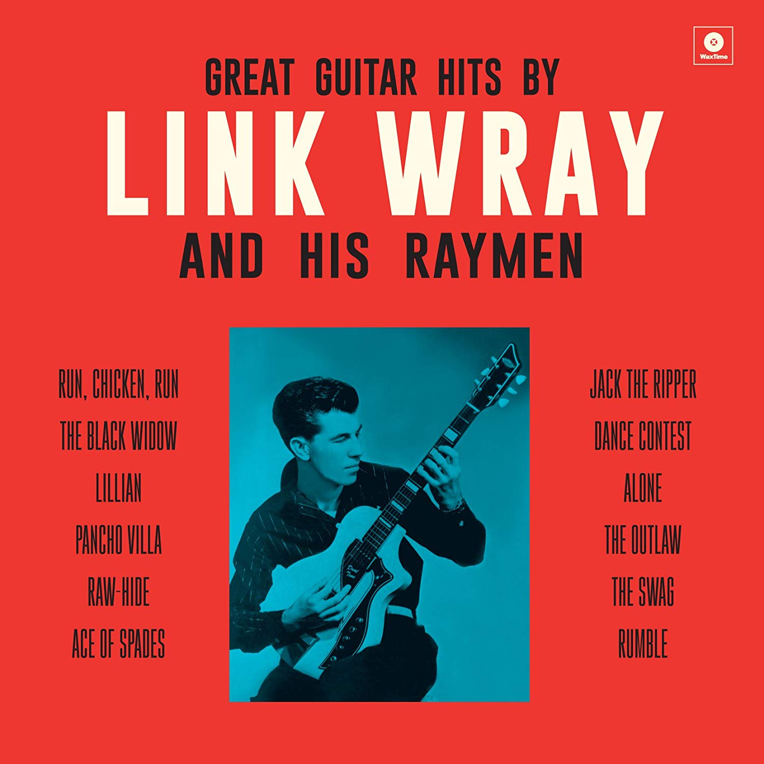 LINK WRAY & THE WRAYMEN / リンク・レイ・アンド・ザ・レイメン / GREAT GUITAR HITS BY LINK WRAY & HIS RAYMEN (180G LP)