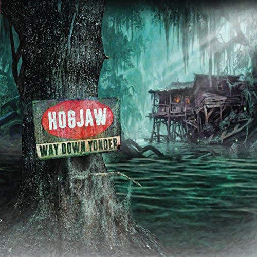 HOGJAW / WAY DOWN YONDER (LP)