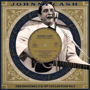 JOHNNY CASH / ジョニー・キャッシュ / THE ORIGINAL U.S. EP CO LLECTION NO .3 (10")