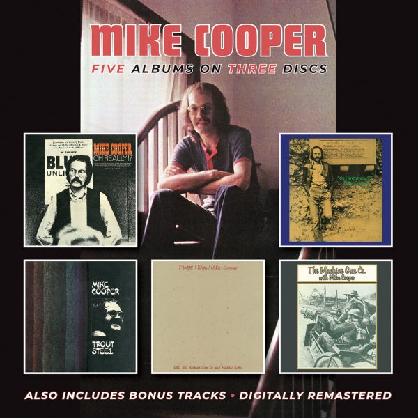 MIKE COOPER / マイク・クーパー / OH REALLY?! / DO I KNOW YOU? / TROUT STEEL / PLACES I KNOW / THE MACHINE GUN CO. WITH MIKE COOPER PLUS BONUS TRACKS