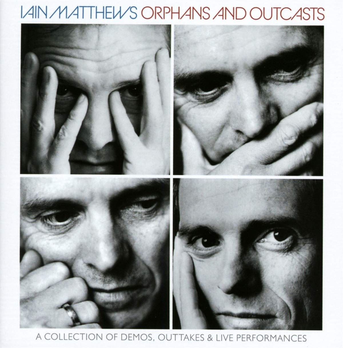 IAIN MATTHEWS / ORPHANS AND OUTCASTS: A COLLECTION OF DEMO'S, OUTTAKES & LIVE PERFORMANCES VOLUMES I-IV (4CD BOX)