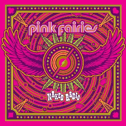 PINK FAIRIES / ピンク・フェアリーズ / NAKED RADIO (2LP)