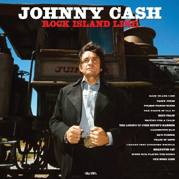 JOHNNY CASH / ジョニー・キャッシュ / ROCK ISLAND LINE (180G LP)