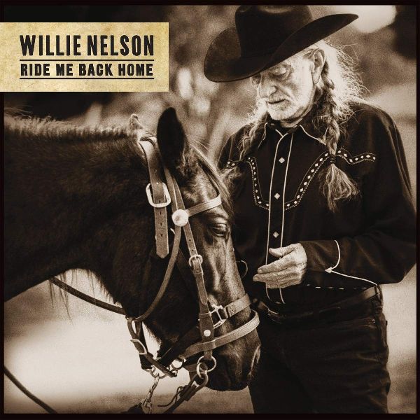 WILLIE NELSON / ウィリー・ネルソン / RIDE ME BACK HOME (CD)