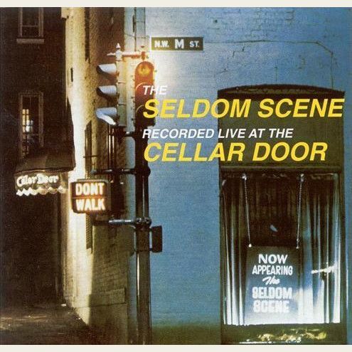 SELDOM SCENE / LIVE AT THE CELLAR DOOR