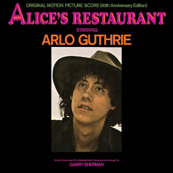 ARLO GUTHRIE / アーロ・ガスリー / ALICE'S RESTAURANT: ORIGINAL MGM MOTION PICTURE SOUNDTRACK (50TH ANNIVERSARY EDITION CD)