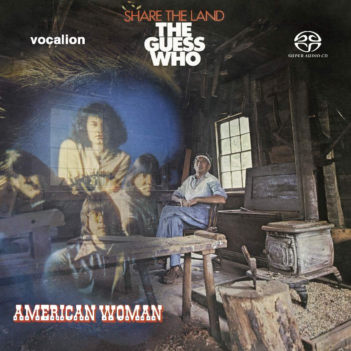 GUESS WHO / ゲス・フー / AMERICAN WOMAN & SHARE THE LAND (HYBRID SACD)
