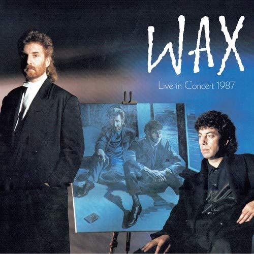 WAX / ワックス / WAX LIVE IN CONCERT 1987 (2CD+DVD)